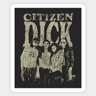 Citizen Dick 1992 Sticker